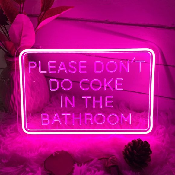 Neon Pink PLEASE DON’T DO COKE IN BATHROOM Light LED Party Festival Adult Sign - Picture 6 of 6